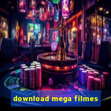 download mega filmes